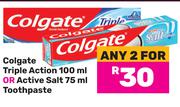 Colgate Triple Action 100ml Or Active Salt 75ml Toothpaste-For Any 2