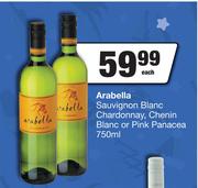 Arabella Sauvignon Blanc Chardonnay,Chenin Blanc Or Pink Panacea-750ml Each