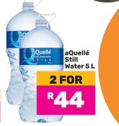 Aquelle Still Water-For 2 x 5Ltr
