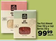 You First Almond Flour 350g Or Goji Berries 250g-Each