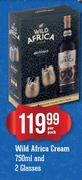 Wild Africa Cream-750ml & 2 Glasses-Per Pack