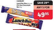 Cadbury Lunch Bar Max 60g & P.S.Duo Chocolate Bar 50g-For Any 5
