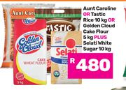Aunt Caroline Or Tastic Rice 10Kg Or Golden Cloud Cake Flour 5Kg Plus Selati White Sugar 10kg