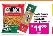 Pasta Grande Macaroni Or Spaghetti Assorted-500g Each