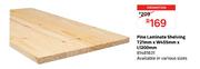Pine Laminate Shelving T21mm X W455mm X L 1200mm 81481831