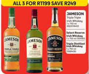 Jameson Triple Triple Irish Whisky 750ml+Select Reserve Whisky 750ml+Triple Distilled 750ml-For 3