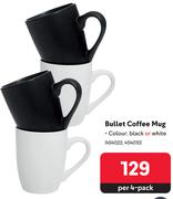 Bullet Coffee Mug-Per 4 Pack