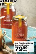 You First Raw Honey Assorted-500g Each