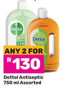 Dettol Antiseptic Assorted-For Any 2 x 750ml