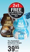 Tru Hydration Enhancer Drops Assorted-45ml Each