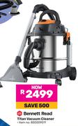 Bennett Read Titan Vacuum Cleaner