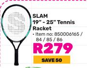 Slam 19"-25" Tennis Racket 850006165/84/85/86