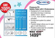Bambino Pressure Fit Safety Gate With 3 Extensions