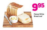 Palace White Bread Loaf