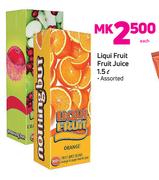Liqui Fruit Juice-1.5Ltr Each