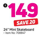 24" Mini Skateboard