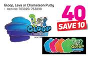 Gloop, Lava Or Chameleon Putty