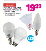 Eurolux 3W Golfball Or 6W A60 Classic Or 3W Candle Or 3W GU10 Globe-Each