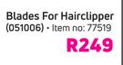 Wahl Blades For Hairclipper 051006