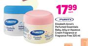 Purity Elizabeth Anne’s Perfumed Essentials Baby Jelly/Aqueous Cream Fragrance/Fragrance Free-325ml 