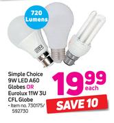 Simple Choice 9W LED A60 Globes Or Eurolux 11W 3U CFL Globe-Each