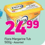 Flora Margarine Tub Assorted-500g