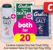 Cerebos Iodated Sea Salt Flask-500g & Iodated Table Or Sea Salt Poly-500g Both For