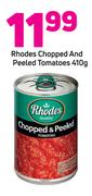 Rhodes Chopped And Peeled Tomatoes-410g
