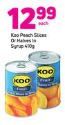 Koo Peach Slices Or Halves In Syrup-410g Each
