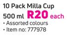 10 Pack Milla Cup Assorted Colours-500ml Each