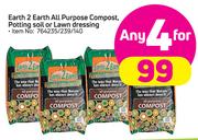 Earth 2 Earth All Purpose Compost,Potting Soil Or Lawn Dressing-For Any 4