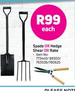 Spade Or Hedge Shear Or Rake-Each