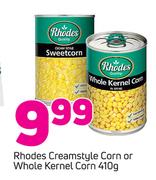 Rhodes Creamstyle Corn Or Whole Kernel Corn-410g