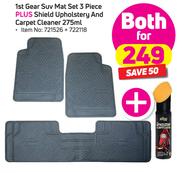 1st Gear Suv Mat 3 Piece Plus Sheild Upholstrey And Carpet Cleaner-275ml Both For