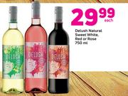 Delush Natural Sweet White/Red Or Rose-750ml Each