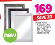 Mocca Mirror-Each