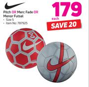 Pitch Or Merc Fade Or Menor Futsal Size 5-Each