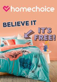 HomeChoice : Believe It It's Free (Request Valid Dates From Retailer)