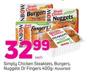 Simply Chicken Steaklets, Burgers, Nuggets Or Fingers-400g Each