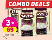Tastic Rice-3X2Kg