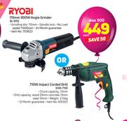 Ryobi 115mm 900W Angle Grinder G-915 Or Ryobi 710W Impact Corded Drill HID-710-Each