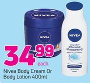 Nivea Body Cream Or Body Lotion-400ml Each