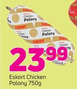 Eskort Chicken Polony-750g