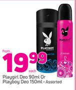 Playgirl Deo-90ml Or Playboy Deo-150ml Each