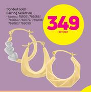 Bonded Gold Earring Selection-Per Pair  