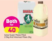 Iwisa Super Maize Meal 2.5kg & Inkomazi Maas 2kg-For Both