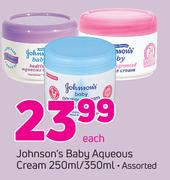 Johnson's Baby Aqueous Cream-250ml/350ml Each