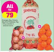 Oranges 2kg, Onions 2kg And Potatoes 7kg-For All
