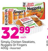 Simply Chicken Steaklets, Nuggets Or Fingers-400g Each