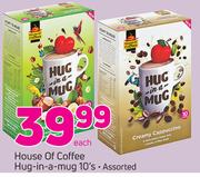 House Of coffee Hug-In A-Mug-10's Each